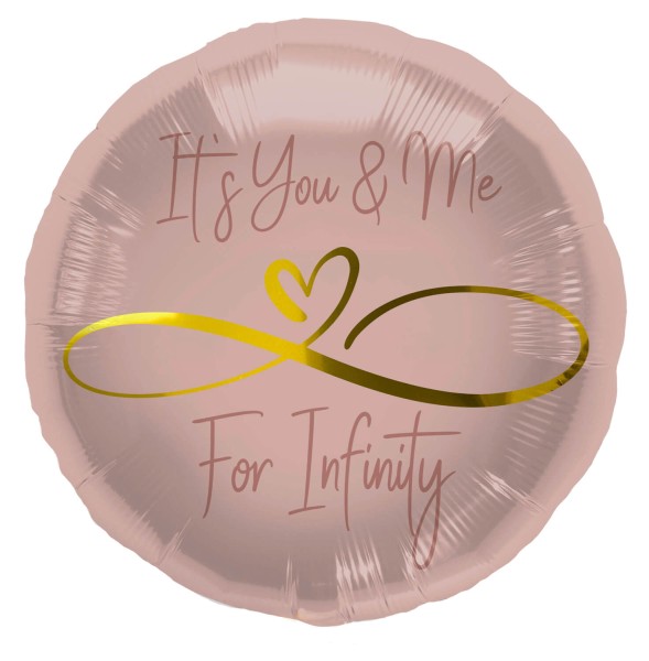 Folienballon "Its You and Me for Infinity", Ø 45cm